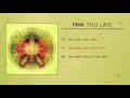 Fink - 'Too Late' (Horizontalism Mix) 
