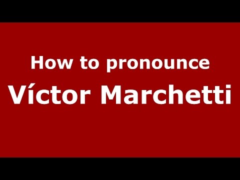 How to pronounce Víctor Marchetti (Spanish/Argentina) - PronounceNames.com