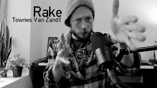Rake - Complete Guitar Tutorial w Tab - Townes Van Zandt -  How to play Rake - Guitar Lesson