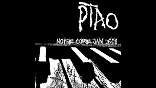 PTAO - Noisecore Jam 2008