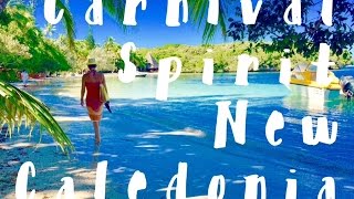 Carnival Spirit Cruise ,New Caledonia, Mare Island, Island of pines.