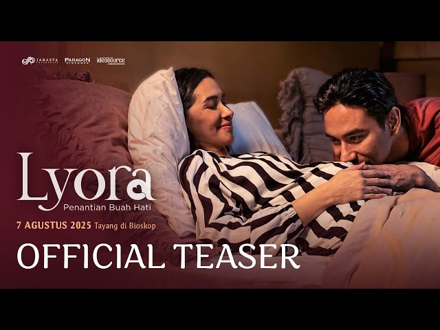 TEASER TRAILER - LYORA: PENANTIAN BUAH HATI