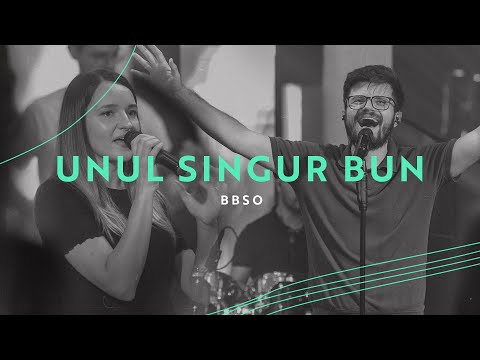 Unul singur Bun - BBSO