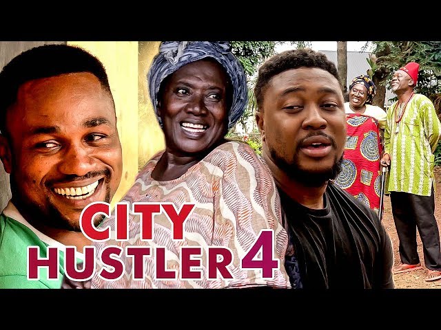 Nollywood Movie: City Hustler (Part 4)
