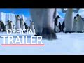 Happy Feet Official Trailer 2006