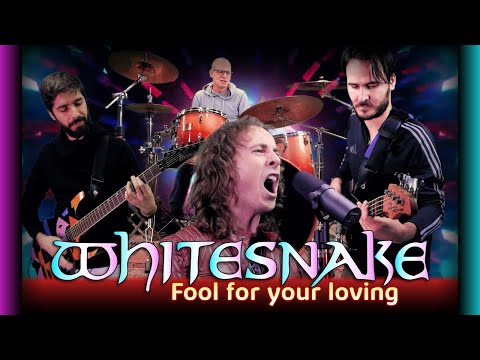 Whitesnake - Fool for your loving FULL BAND COVER [1% Visual fx 99% heart❤]
