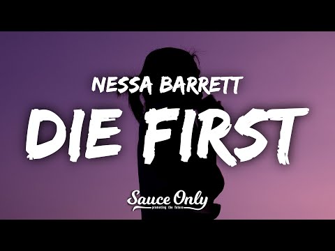 Nessa Barrett - die first (Lyrics)