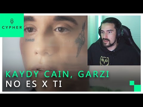 REACCIÓN a Kaydy Cain, GARZI - No Es X Ti