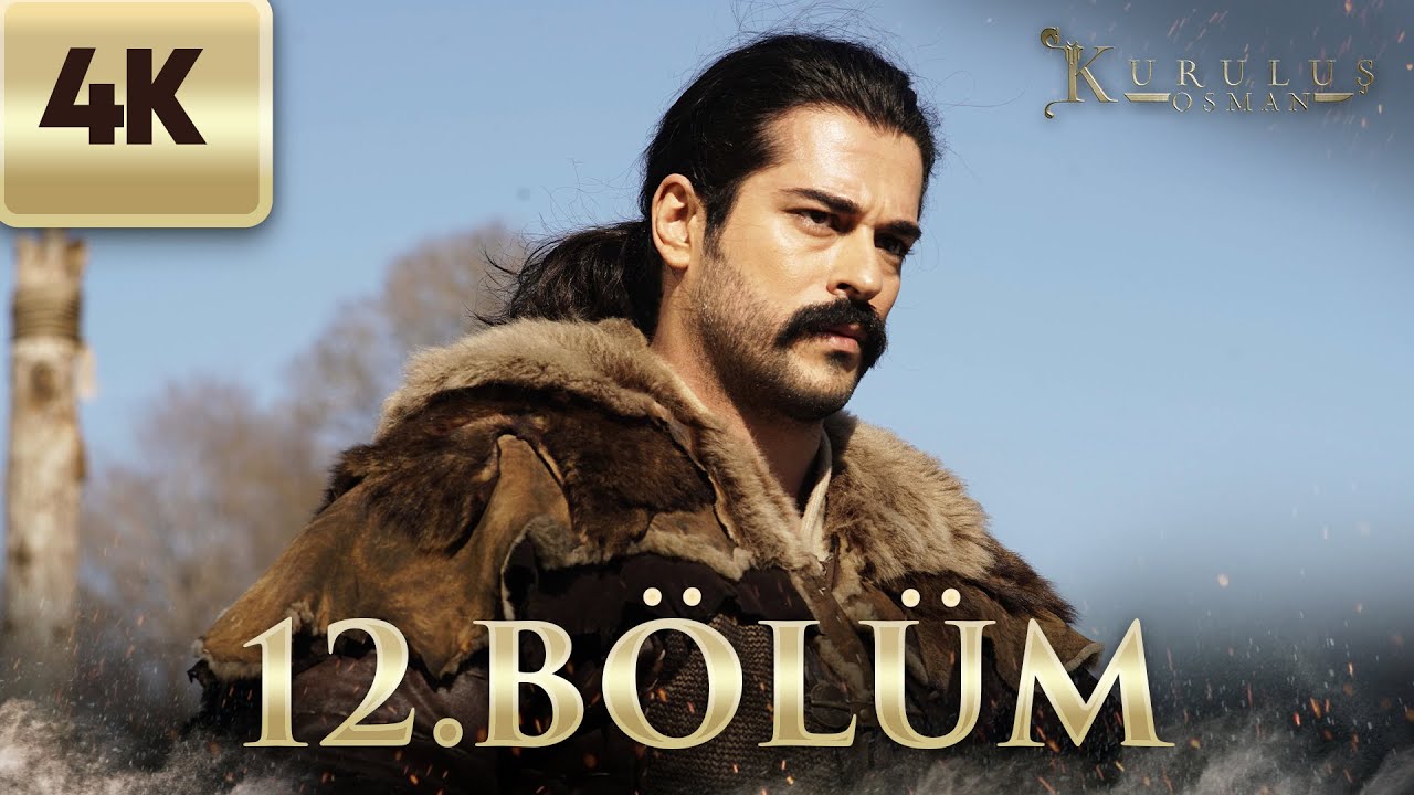 Kuruluş Osman | 12. Bölüm (4K Ultra HD)