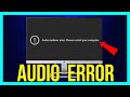How To FIX Audio Renderer Error On YouTube 2025 METHOD