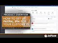 How To Set Up PayPal IPN For Your Customers