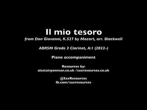 Il mio tesoro (My Treasure) by Mozart, arr. Blackwell. Piano accompaniment. (ABRSM Grade 3 Clarinet)