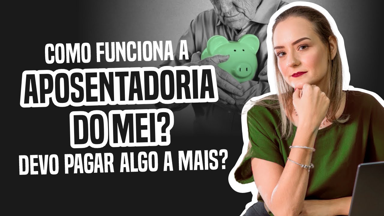 COMO FUNCIONA A APOSENTADORIA DO MEI? TUDO O QUE VOCÊ PRECISA SABER 📢