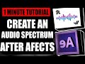 How To Create An Audio Spectrum Tutorial 2025