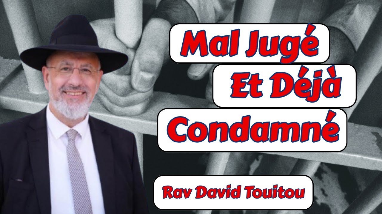 Mal jugé et déjà condamné