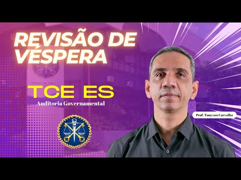 Revisão de Véspera de Auditoria Governamental TCE ES