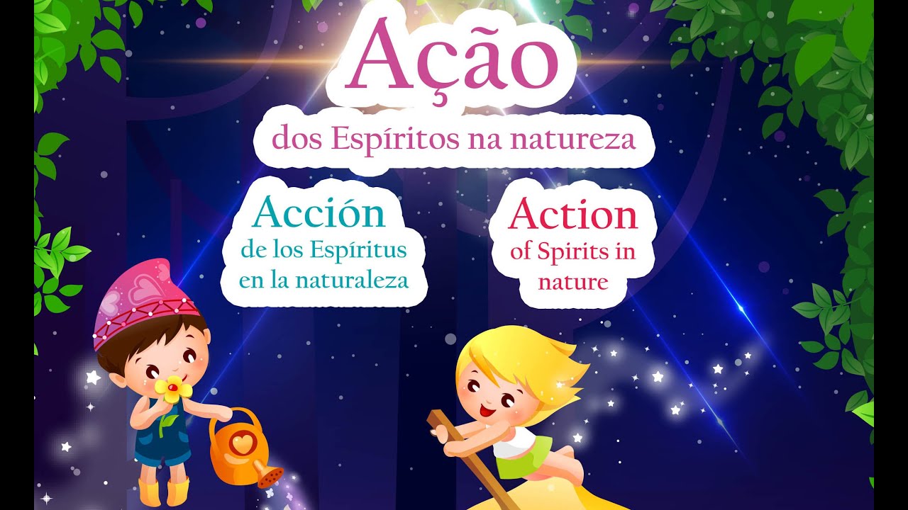 Ação dos Espíritos na Natureza - Livro em Animação 🎥 Luis Hu Rivas
