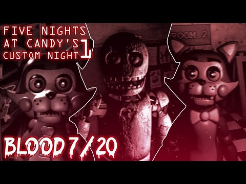 Five Nights at Candy's (But Better) Custom Night 2.0 || BLOOD 7/20 COMPLETED [MAX MODE]