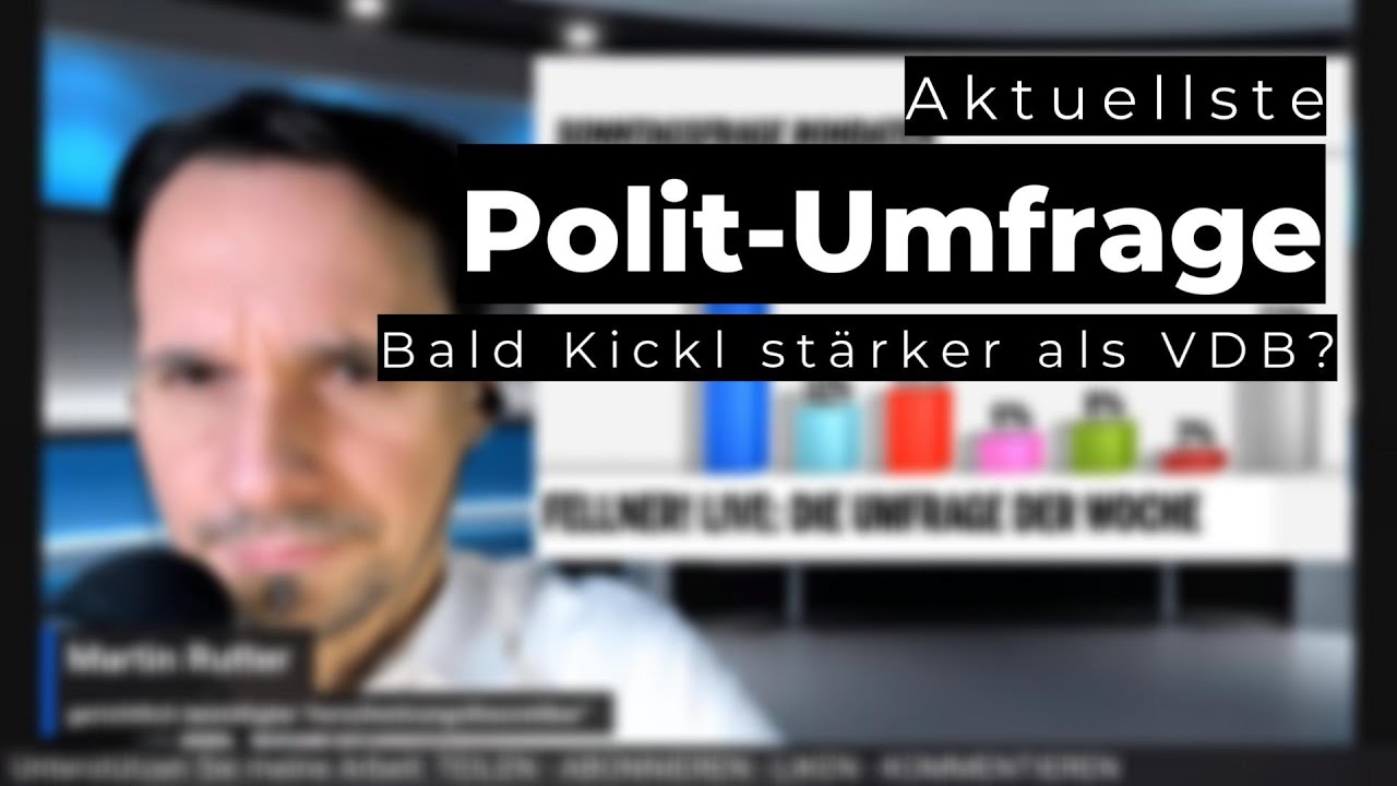 Politik-Umfrage der Woche #FPÖ #Kickl #Rutter
