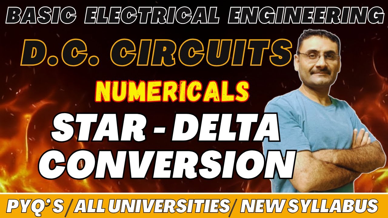 Star Delta Numericals I Problems | Star Delta Transformation | Btech | BSc | JEE | NEET | UPSC |