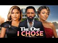 THE ONE I CHOSE FREDRICK LEONARD SARIAN MARTIN SHAZNAY Latest Nigerian Movies 2026