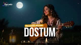 Beş Günlük Dünyadır Dostum 2026 Remelo Music