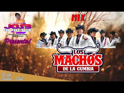 MIX MACHOS DE LA CUMBIA x JOS3 ITM VIDEO MIX