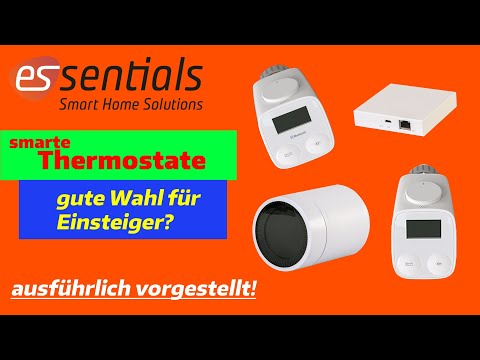 smarte Thermostate von Essentials. Standard, Bluetooth oder Zigbee. Welches ist das richtige?