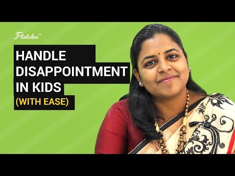 Parenting: How To Help Children Handle Disappointment