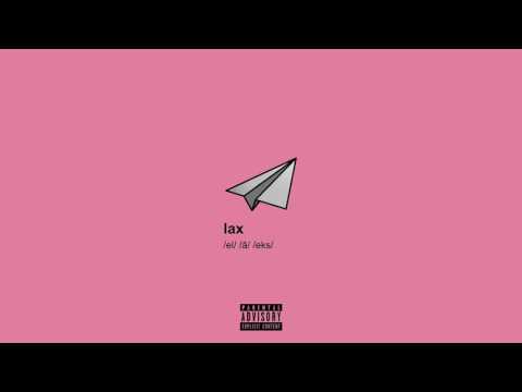 gianni & kyle // lax ft. billy chambers (prod. by kojo a.)