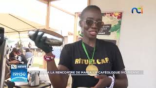 NCI News | Portrait - A la rencontre de Maria, la caféologue ivoirienne