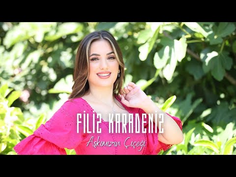 Filiz KARADENİZ - Aşkımızın Çiçeği