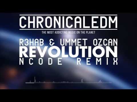R3hab & Ummet Ozcan Ft. Nervo - Revolution [Ncode Remix]