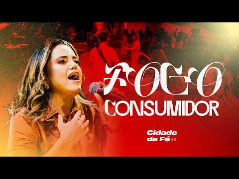 Fogo Consumidor - Cidade da Fé MSC
