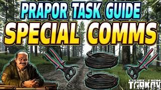 Special Comms - Prapor Task Guide - Escape From Tarkov