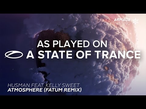 Husman feat. Kelly Sweet - Atmosphere (Fatum Remix) [A State Of Trance 752]