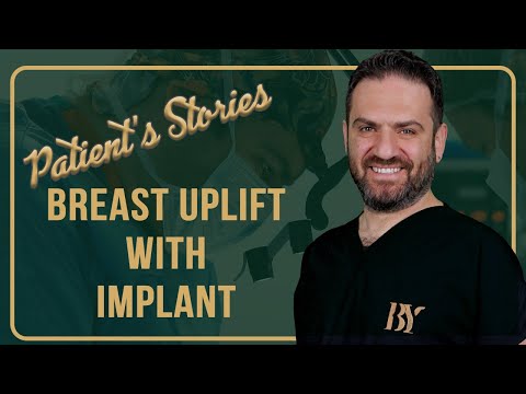 Breast Uplift with Implant Story - Dr. Baris Yigit