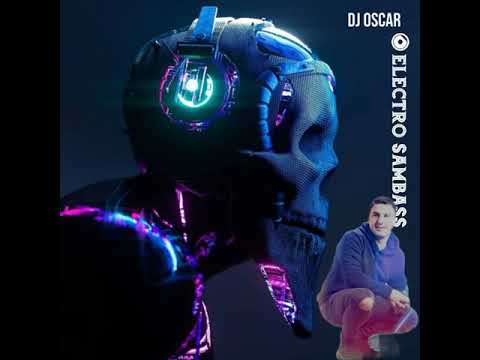 DJ Oscar - Electro Sambass (Original Mix)