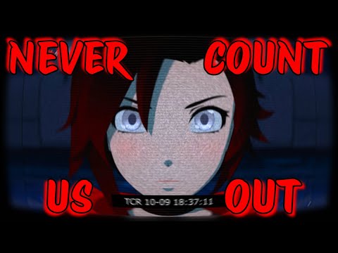 Never Count Us Out AMV