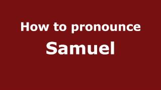 How to pronounce Samuel
