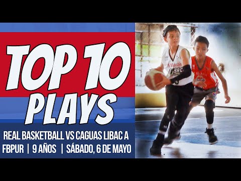 Caguas Libac A vs Real Basketball, Top 10 Plays 🏆 FBPUR Liga Mini - Pre Futuras, Sábado 6 mayo 2023