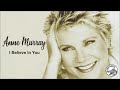 Anne Murray - I Believe In You (1999)