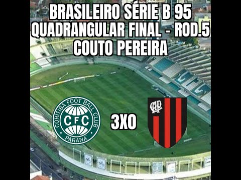 Brasileiro Série B 95 - Quadrangular Final - 5ª Rodada - Coritiba 3x0 Atlético