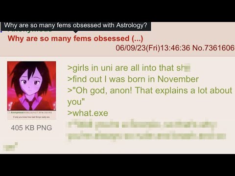 *brings up astrology on first date* - 4Chan Greentext Stories