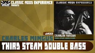 Charles Mingus - Bird Calls (1959)