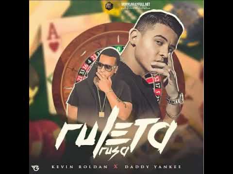 Ruleta Rusa Remix - Kevin Roldán feat Daddy Yankee