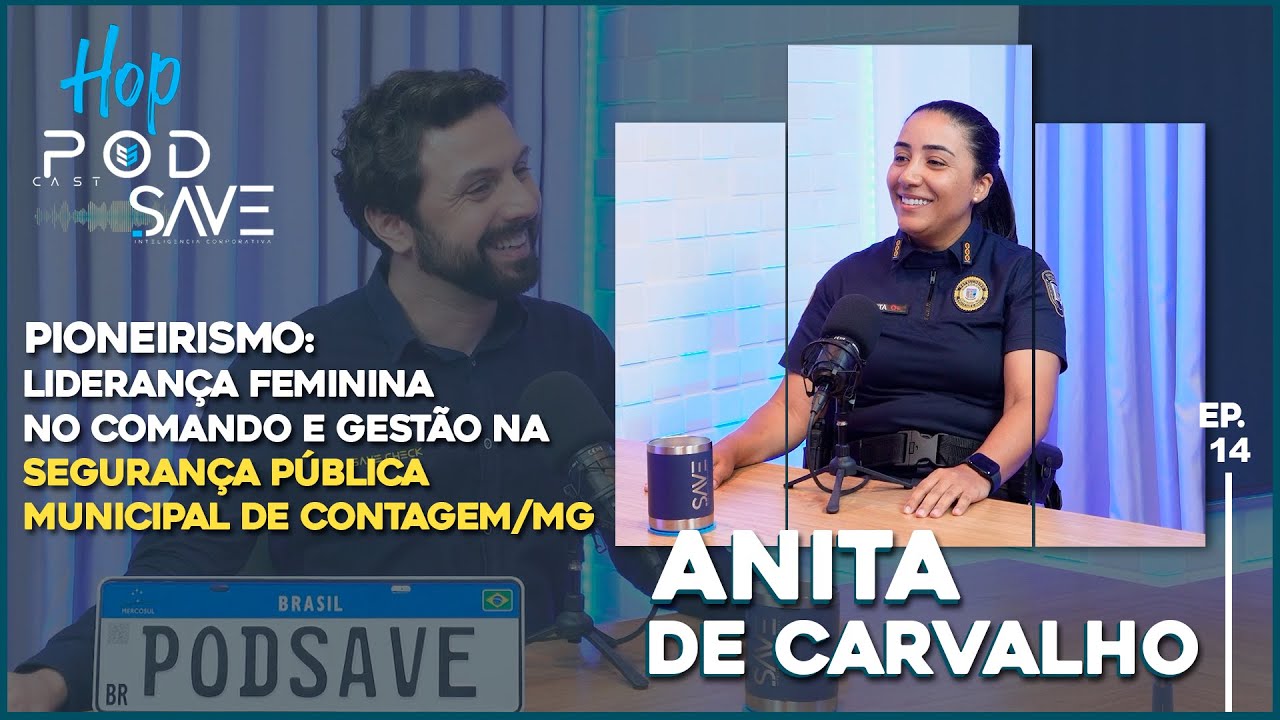 HOP PodSAVE - Liderança Feminina no Comando e Gestão na Segurança Pública Ep. 14