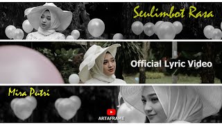 Download lagu MIRA PUTRI - SEULIMBOT RASA mp3