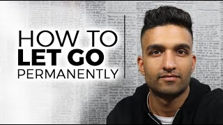 How To Let Go Of Resentment And Anger