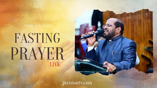 Friday Fasting Prayer LIVE  | JNAG Church